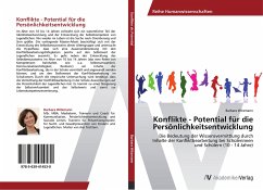 Konflikte - Potential für die Persönlichkeitsentwicklung - Witzmann, Barbara