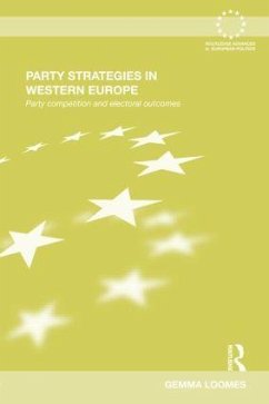 Party Strategies in Western Europe - Loomes, Gemma