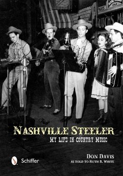 Nashville Steeler: My Life in Country Music - Davis, Don