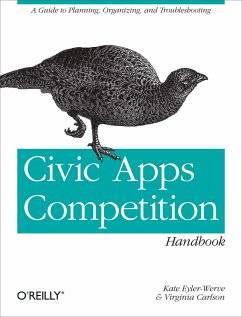 Civic Apps Competition Handbook - Eyler-Werve, Katherine; Carlson, Virginia
