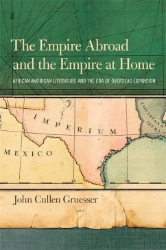 The Empire Abroad and the Empire at Home - Gruesser, John Cullen