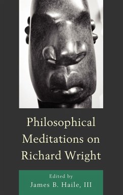 Philosophical Meditations on Richard Wright