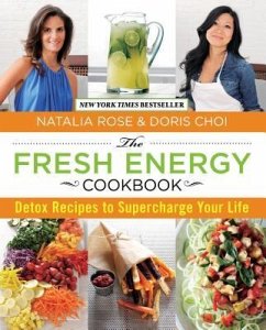 Fresh Energy Cookbook - Rose, Natalia; Choi, Doris