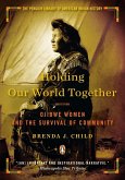 Holding Our World Together Holding Our World Together
