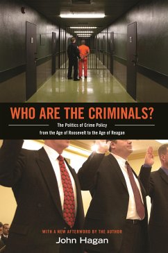 Who Are the Criminals? - Hagan, John