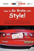 How to Go Broke with Style