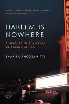 Harlem Is Nowhere - Rhodes-Pitts, Sharifa