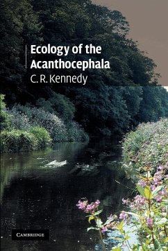 Ecology of the Acanthocephala - Kennedy, C. R.; Kennedy, S. R.