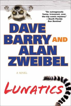 Lunatics - Barry, Dave; Zweibel, Alan