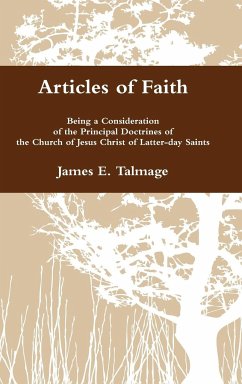 Articles of Faith - Talmage, James E.