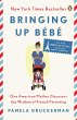 Bringing Up Bébé - Bild 1