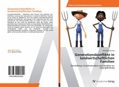 Generationskonflikte in landwirtschaftlichen Familien - Schulz, Alexandra