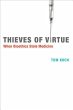 Thieves of Virtue: When Bioethics Stole... - Bild 1