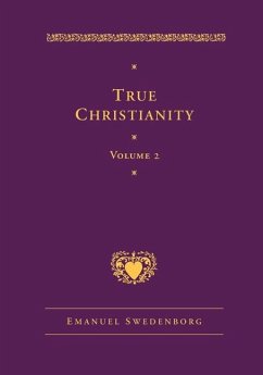True Christianity, Vol. 2 - Swedenborg, Emanuel