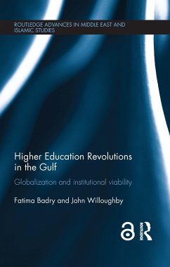 Higher Education Revolutions in the Gulf - Badry, Fatima; Willoughby, John