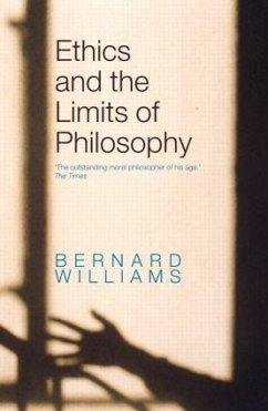 Ethics and the Limits of Philosophy - Williams, Bernard