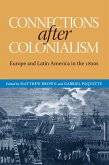 Connections After Colonialism Connections After Colonialism