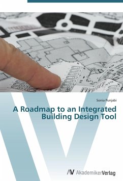 A Roadmap to an Integrated Building Design Tool - Punjabi, Sonia