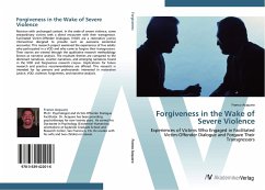 Forgiveness in the Wake of Severe Violence