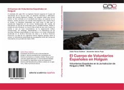 El Cuerpo de Voluntarios Españoles en Holguín - Pérez Zaldívar, Zailín;Abreu Pupo, Alexander