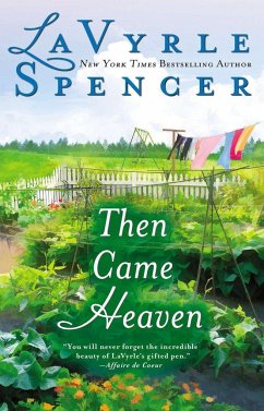 Then Came Heaven - Spencer, Lavyrle