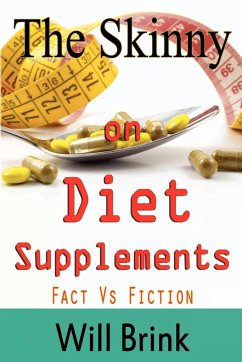 The Skinny on Diet Supplments Facts Vs Fiction - Brink, Will