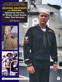 U.S. Navy Uniforms in World War II Series - Warner, Jeff