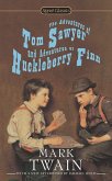 The Adventures of Tom Sawyer and Adventures of Huckleberry Finn The Adventures of Tom Sawyer and Adventures of Huckleberry Finn