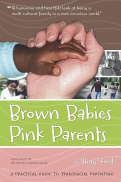 Brown Babies Pink Parents - Ford, Amy