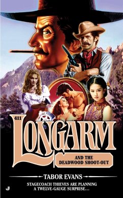 Longarm and the Deadwood Shoot-Out - Evans, Tabor