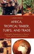 Africa, Tropical Timber, Turfs, and... - Bild 1