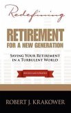 Redefining Retirement for a New Generation
