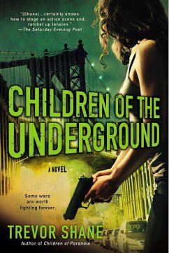 Children of the Underground: The Children of Paranoia Series - Shane, Trevor