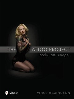 The Tattoo Project: Body - Art - Image - Hemingson, Vince