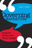 Governing Narratives: Symbolic Politics and Policy Change