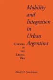 Mobility and Integration in Urban Argentina