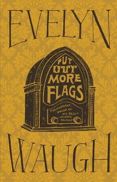 Put Out More Flags - Waugh, Evelyn