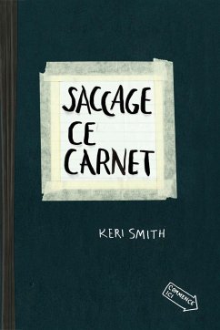 Saccage ce Carnet - Smith, Keri