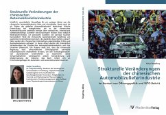 Strukturelle Veränderungen der chinesischen Automobilzulieferindustrie