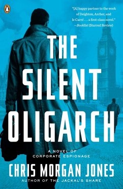 The Silent Oligarch - Jones, Chris Morgan