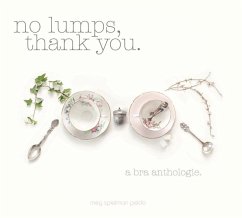 No Lumps, Thank You. a Bra Anthologie - Spielman Peldo, Meg