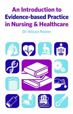 An Introduction to Evidence-based Practice in Nursing & Healthcare - Pooler, Alison