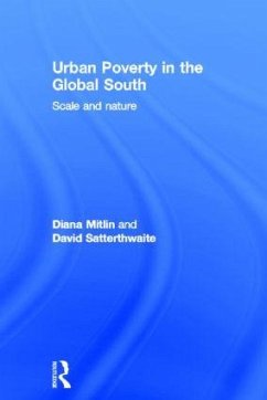 Urban Poverty in the Global South - Mitlin, Diana; Satterthwaite, David