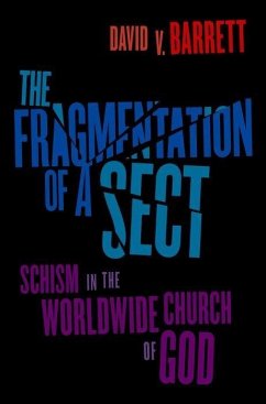 The Fragmentation of a Sect - Barrett, David V