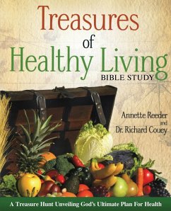 Treasures of Healthy Living Bible Study - Couey, Richard; Couey, Richard; Reeder, Annette