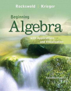 Beginning Algebra with Applications and Visualization Plus NEW MyMathLab with Pearson eText -- Access Card Package, m. 1 - Rockswold, Gary K.;Krieger, Terry A.