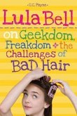 Lula Bell on Geekdom, Freakdom & the Challenges of Bad Hair