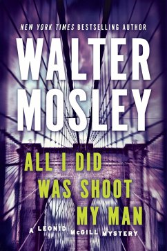 All I Did Was Shoot My Man - Mosley, Walter