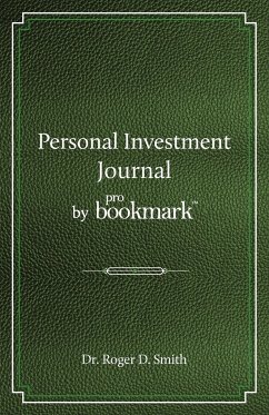 Personal Investment Journal by proBookmark - Smith, Roger D