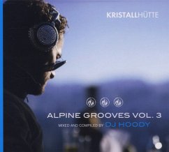 Alpine Grooves Vol.3 (Kristallhütte) - Diverse